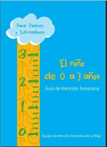 El niño de 0 a 3 años, Una guía de atención temprana (Marian Garrido) PDF