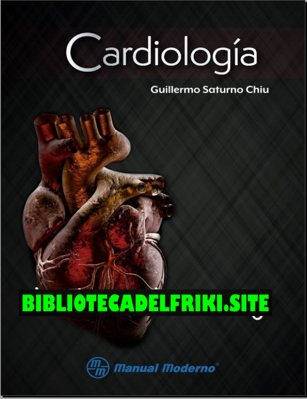 Cardiología (Guillermo Saturno Chiu)