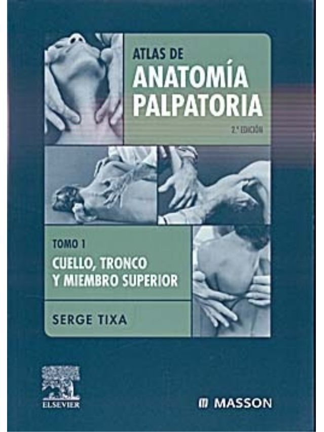Atlas de anatomia palpatoria (Serge Tixa)