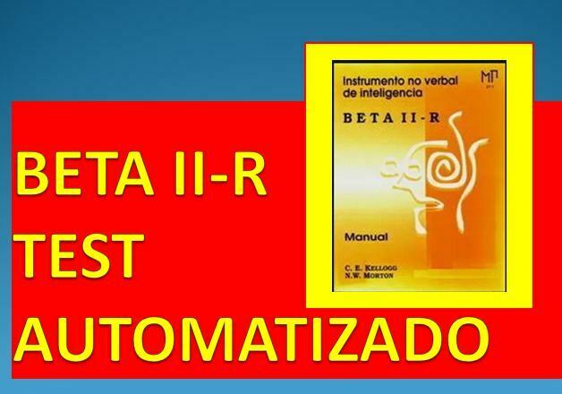 Beta II R (Test PDF y Automatizado)