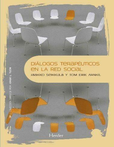 Diálogos terapéuticos en la red social (Arnkill y Seikkula)