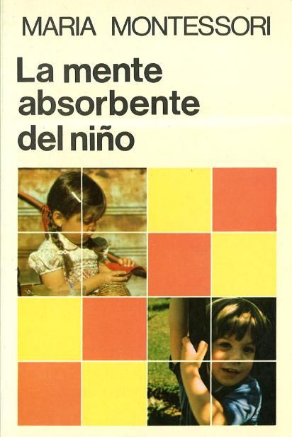 La mente absorbente del niño (Montesori) PDF