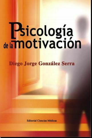 Psicologia de la motivacion (Diego Gonzalez) PDF